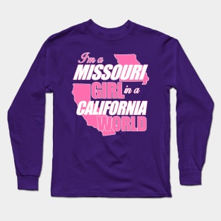 A Missouri Girl In A California World Long Sleeve T-Shirt